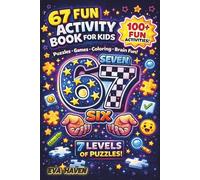 Can You Beat All 7 Levels? 67 Activity Book: Fun Puzzles, Mazes, Word Search, Coloring & Brain Games for Screen-Free Play or Kids Age 6-10