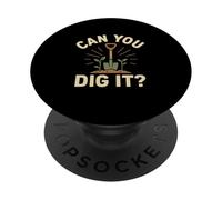 Can You Dig It - Juego de Palabras de jardinería PopSockets PopGrip Adhesivo