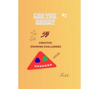 Can You Draw?: 35 Creative Drawing Challenges