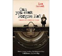 Can You Ever Forgive Me?: Memoirs of a Literary Forger – Simon & Schuster