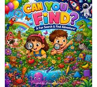 CAN YOU FIND: Search, Spot, Write & Learn - Screen-Free Fun for Busy Minds
