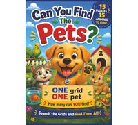 Can You Find the Pets?: A Fun Search and Find Colouring Activity Book for Kids Ages 4-8