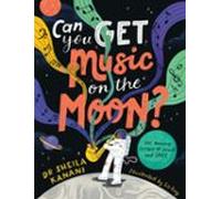 Can You Get Music On The Moon? (ebook)