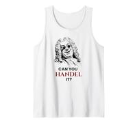 Can You Handel It Funny Juego de Palabras de música clásica Camiseta sin Mangas