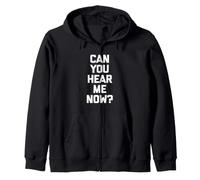Can You Hear Me Now? Camiseta Divertida con Frase sarcástica Sudadera con Capucha