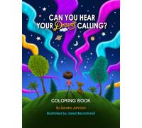 Can You Hear Your Dreams Calling?: Coloring Book