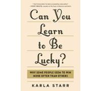 Can You Learn To Be Lucky? (ebook)