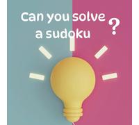 Can you solve a sudoku?: Fun Sudoku puzzles for all ages