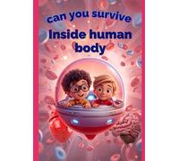can you survive inside human body