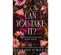 Can You Take It? (Standard Edition): 4 (Infatuated Fae)