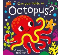 Can You Tickle an Octopus Touch Fe