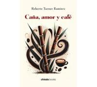 Caña Amor Y Café