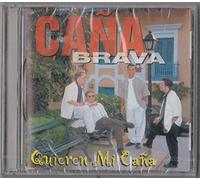 Cana Brava - Quieren Mi Cana