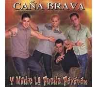 Cana Brava - Y Nadie Lo Puede Pararom