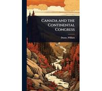 Canada and the Continental Congress