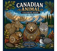 Canada Animals in their Nature Habitat : Adult Coloring Book for Mind Clarity