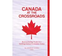 CANADA AT THE CROSSROADS (COGNITIVEISM)
