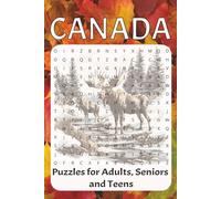 Canada Crossword Puzzles: Word Searches with Easy to Read print about Canada, Canadian Words, Canadian Traditions and More | 6X9 inches, 110 pages | ... Gift for Vacations, Holidays, and Free Times