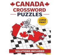 Canada crosswords: Canada crossword puzzles for adults, Large print