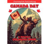 Canada Day A Holiday Coloring Book