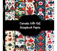 Canada Folk Art Scrapbook Paper, North American Junk Journal Paper, Travel Decorative Paper, DIY Projects, Origami, Collage Sheets, Decoupage Paper, 10 Designs, Double Sided