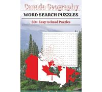 Canada Geography Word Search Puzzle Book: Word Searches with Easy to Read Print about Canada Geography, Provinces, Cities and More | 6x9 inches, 110 ... Gift for Holidays, Vacations, and Free Times