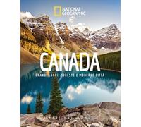 Canada. Paesi del mondo (Viaggi e turismo)