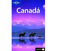 Canadá (Guías de País Lonely Planet)