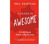 CANADA IS AWESOME: The Book
