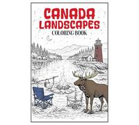 Canada Landscapes Coloring Book: 50 Peaceful Nature Scenes, Majestic Wildlife, and Scenic Views for Mindful Adult Coloring