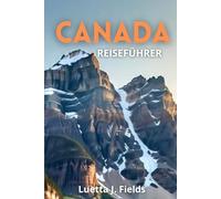 Canada Reiseführer 2026