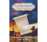 Canada Travel Word Search Puzzle Book: Word Searches with Easy to Read Print about Adventures, Famous Places, Cuisine, Nature, history and more | 6x9 ... Passport to Word Search Puzzle Adventures)