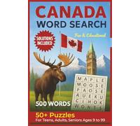 Canada Word Search Puzzle Book: Fun & Educational Word Searches English edition for All Ages Solutions included | 6x9 inches, 111 Pages 50+ Puzzles & ... | Perfect for Travel, Holidays & Relaxation