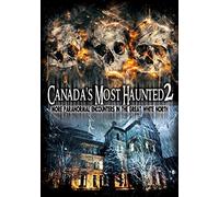 Canada's Most Haunted 2: More Paranormal Encounters in the Great White North [USA] [DVD]