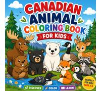 Canadian Animal Coloring Book For Kids: Fun and Easy Wildlife Coloring Pages for Ages 3-8