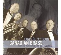 Canadian Brass – Take The a Train