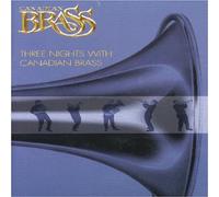 Canadian Brass - Three Nights With [USA] [DVD]