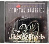 Canadian Country Classics: Great Jigs & Reels