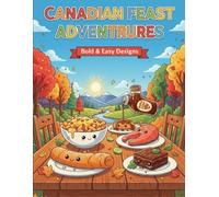 Canadian Foodie Adventures Coloring Book: Bold & Easy Designs