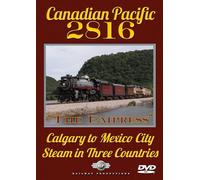 Canadian Pacific 2816-Steam en tres países [DVD]