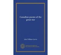 Canadian poems of the great war