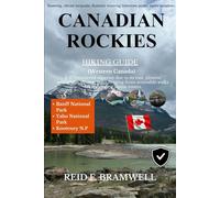 Canadian Rockies Hiking Guide 2026-2027: 13 (Peak & Path Guides 2026)