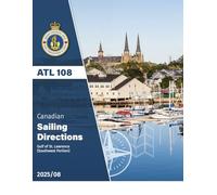 Canadian Sailing Directions ATL 108: Gulf of St. Lawrence (Southwest Portion), 2025/08