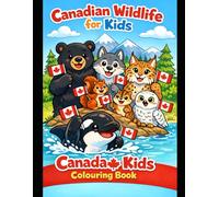 Canadian Wildlife for Kids (Canada for Kids Colouring Books)