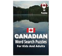 Canadian Word Search Puzzle Book: Word Searchs with Easy to Read Print about Canada, Canadian Moutains, Canadian Provinces and more | 6x9 inches, 110 pages | 50 Puzzles
