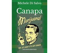 Canapa, una storia americana