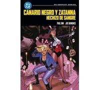CANARIO NEGRO Y ZATANNA: HECHIZO DE SANGRE