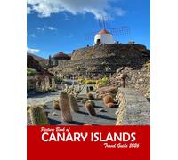CANARY ISLANDS Spain: A Visual Journey Through Stunning Landmarks, Travel and Nature lovers.