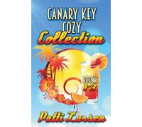Canary Key Cozy Collection (Canary Key Cozy Mysteries)