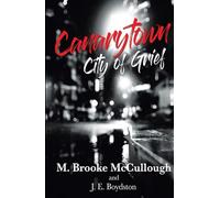 Canarytown: City of Grief (Kyle McNally Detective Series)